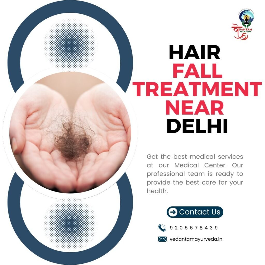 Hair Fall Treatment Near Delhi