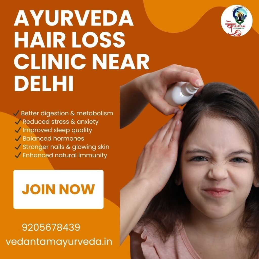 Ayurveda Hair Loss Clinic Near Delhi